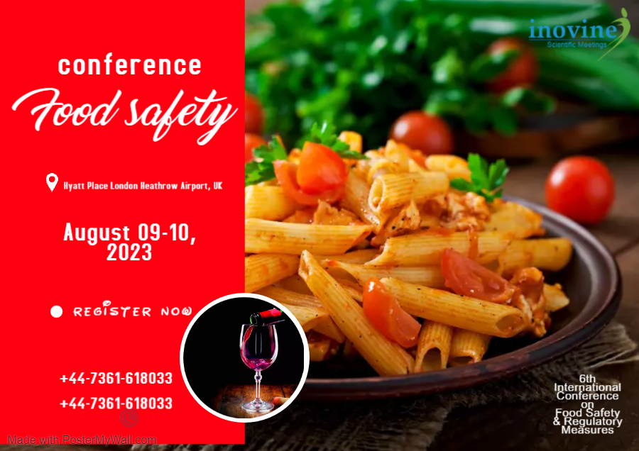 CALL FOR REGISTRACTION!!!!
6th International Conference on
Food Safety & Regulatory Measures
#foodsafety #foodtechnology #foodmicrobiology #foodandbeverage #london #uk