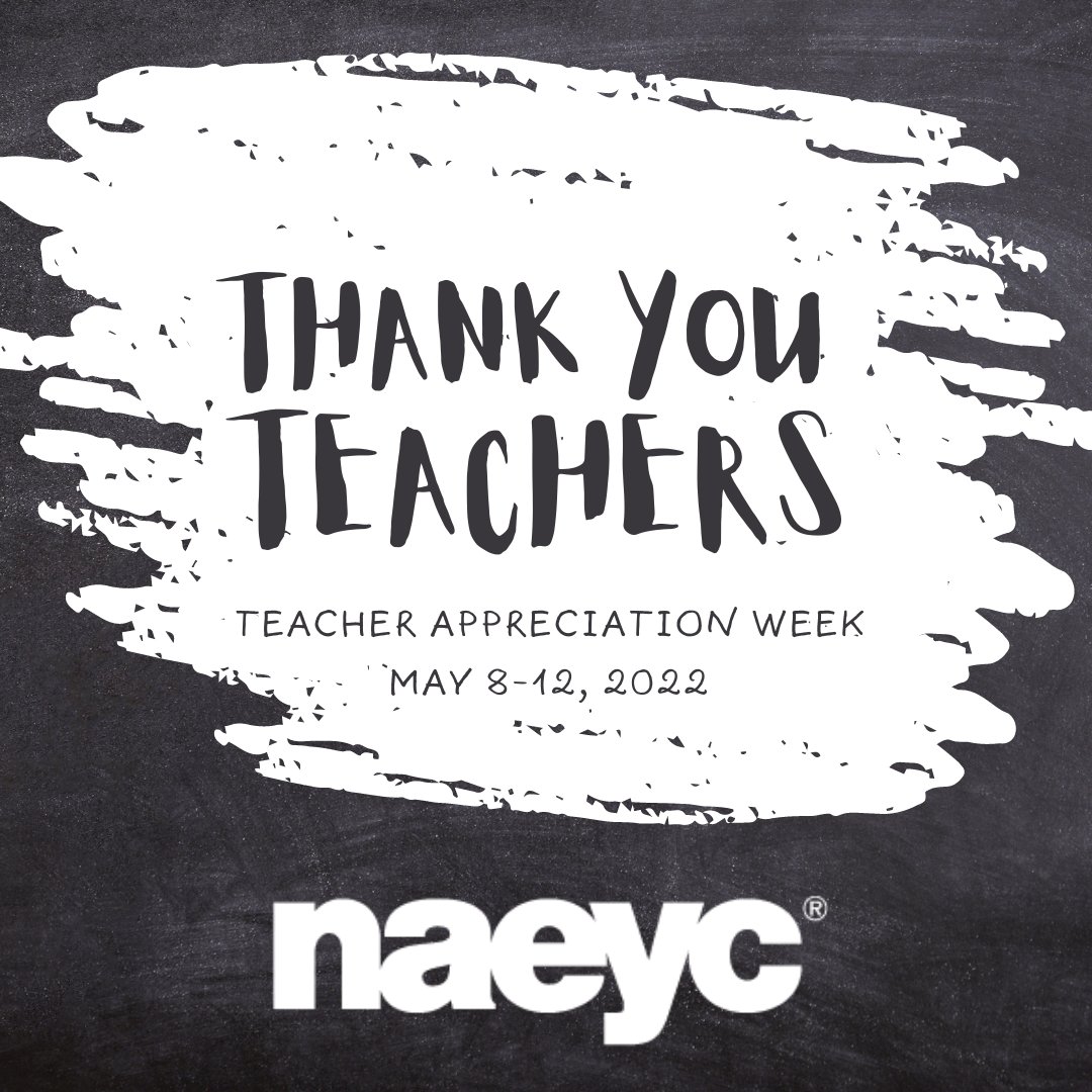 NAEYC's tweet photo. Happy Teacher Appreciation Week! This week and always we're working to advance the early child education profession towards a more equitable future where early childhood educators are recognized and compensated as the professionals they are. https://t.co/QUI0KnblJg
