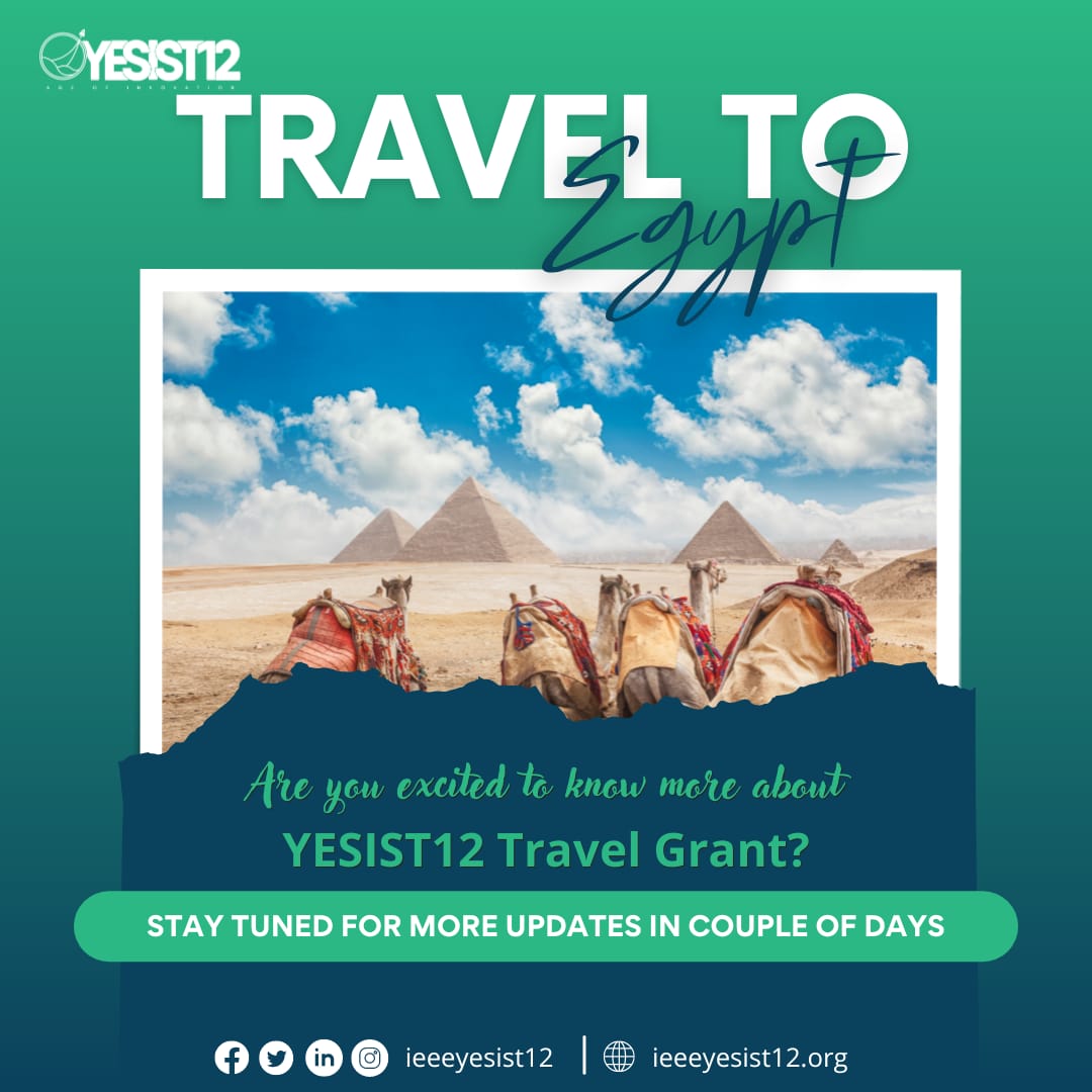 Hey Tech enthusiasts 🤗👨‍💻️  
Are you ready to showcase your brilliant ideas to the world?💡🚀 YESIST is giving both *IEEE MEMBERS AND NON-MEMBERS*   the chance to win a travel✈️ grant to exhibit their innovative projects in Egypt!