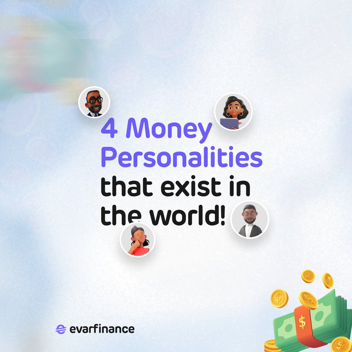 evarfinance's tweet photo. It's a new week and we thought to share the 4 Money Personalities that exist in the world. 

Which are you? 👀 https://t.co/yVr7Mov5Iv