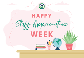 It's Staff Appreciation Week at Weiss! Thank you to all the staff members for everything they do to help our students and help the building.