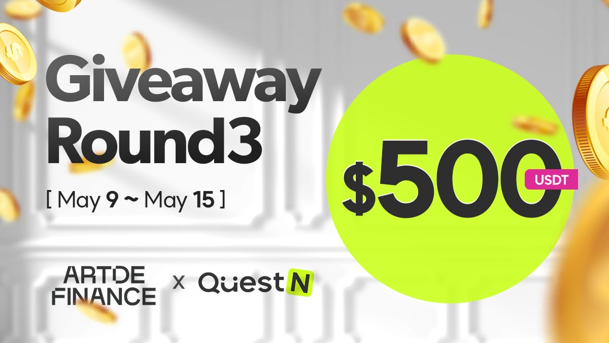 🎉Art de Finance x  <a href="/QuestN_com/">QuestN</a> $500 Giveaway Round 3 🎉

✅ Here's your chance to get involved in the community with QuestN!
➡️ app.questn.com/quest/76978873…

⏰ May 9 AM 12:00 - May 15 AM 10:00 UTC

🎁 100 prizes at 5 $USDT each

#USDTGiveaway #USDT #Giveaway #QuestN #NFT