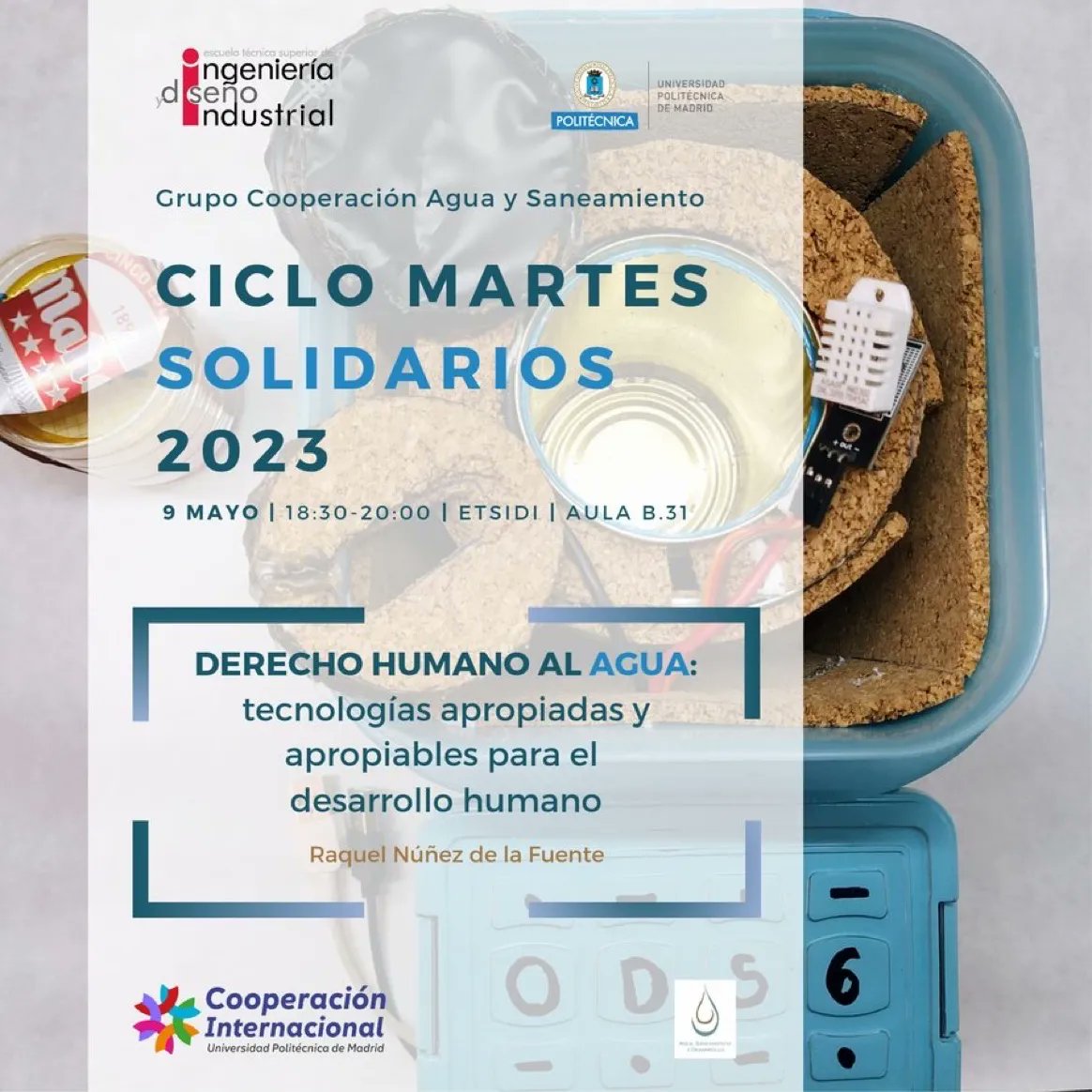 ETSIDI_UPM's tweet photo. Segunda sesión del CICLO DE LOS MARTES SOLIDARIOS 2023, que organiza nuestro grupo de @AySdes
💧 DERECHO HUMANO AL AGUA: tecnologías apropiadas y apropiables para el desarrollo humano  💧
📍Nos vemos mañana martes 9 de mayo a las 18:30 h en la ETSIDI, aula B31. https://t.co/JOWjqrJT4D