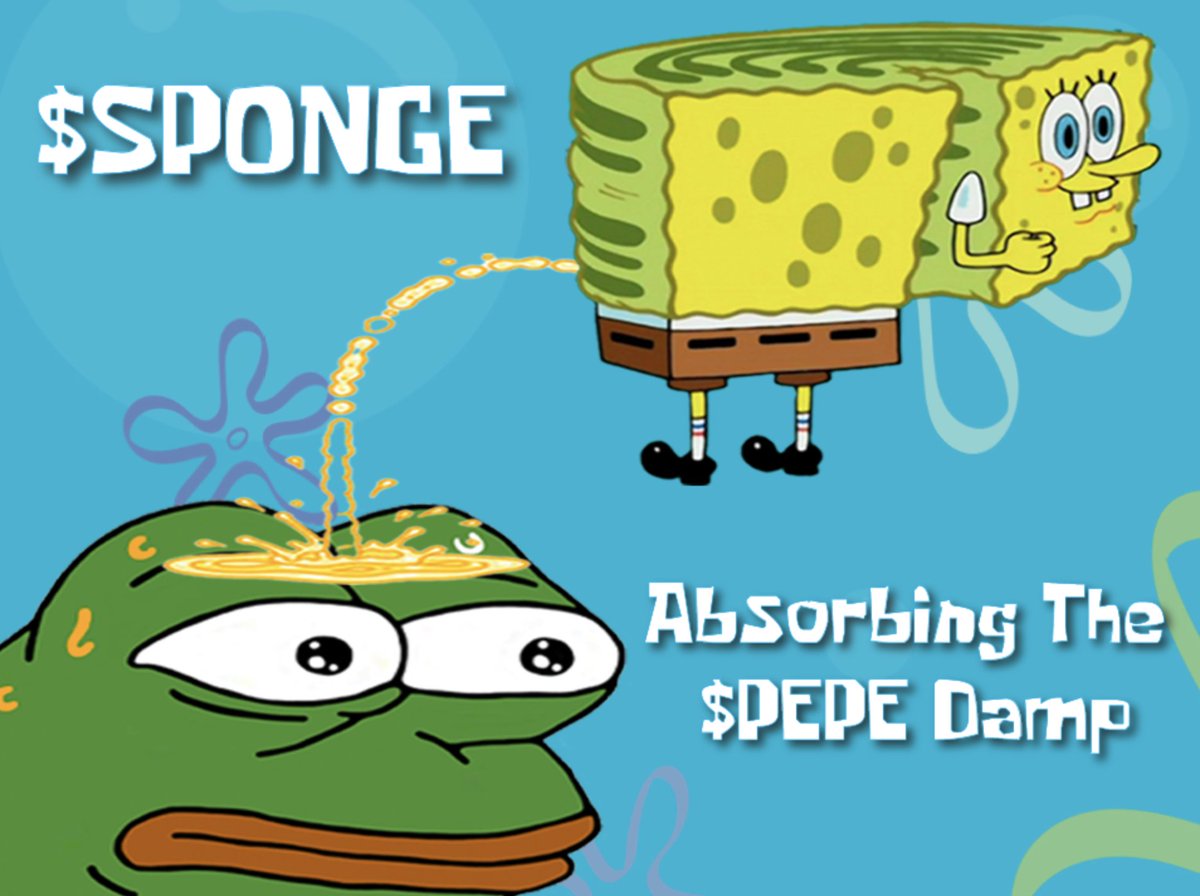<a href="/FFVV1211/">FFV</a> $SPONGE will absorb all the $PEPE damp.