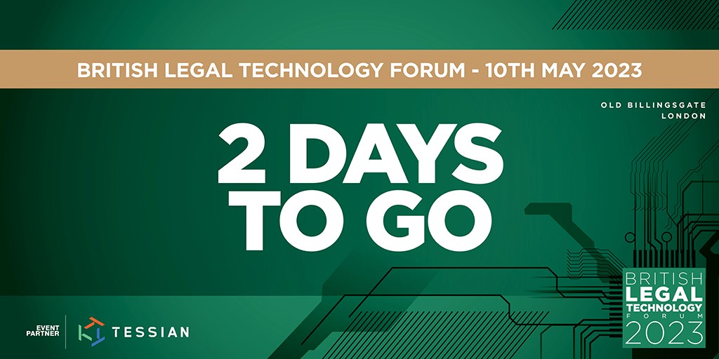 2 days to go until The British Legal Technology Forum 2023 !

We have 5 stages for you to visit:
 '<a href="/EgressSoftware/">Egress, a KnowBe4 Company</a>' Main stage
'<a href="/IronMountain/">Iron Mountain</a>' Lounge Stage
'<a href="/QuorumCyber/">Quorum Cyber</a>' FutureTech Stage
'<a href="/LiteraMicro/">Litera</a>' Innovation Stage
 '<a href="/thomsonreuters/">Thomson Reuters</a>' Insights Stage 

#BLTF2023 #LegalTech