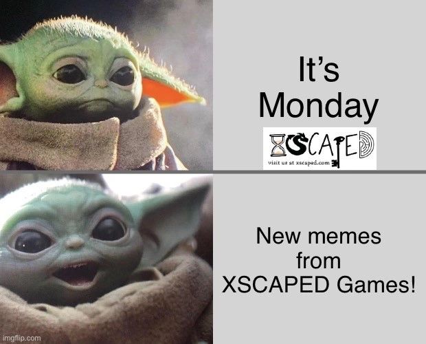XscapedGames's tweet image. Meme Monday!