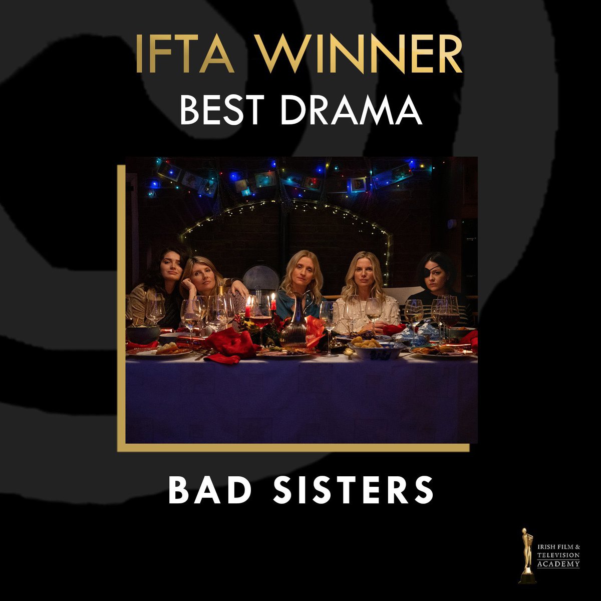 ITG_Ltd's tweet photo. 🏆 Best Drama
🎞 Bad Sisters
✍️Written by @KarenMCogan (Ep 4), @creature_dan (Ep 6)
🎬 Directed by @rebeccagatward
📝 Story Producer: #CiaraMcIllvenny
📷 Block Producer: #SusanBreen
🎥 Series Producer: #JohannKnobel
🎬 Executive Producer: #FayeDorn https://t.co/FV0uxQK2o3