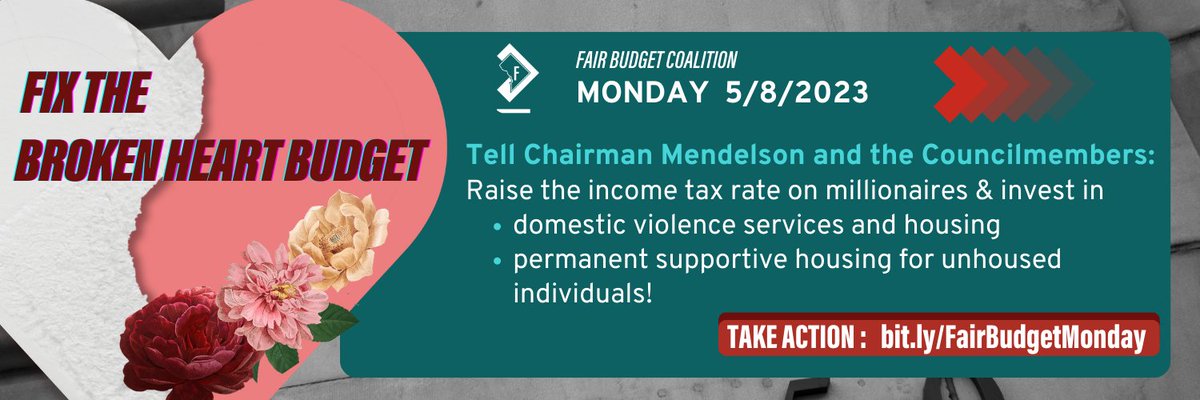 FairBudgetDC's tweet photo. MONDAY: We push DC Council to raise income taxes on millionaires to fund programs left out of the #BrokenHeartBudget for domestic violence survivors &amp; unhoused individuals!

TAKE ACTION with us! https://t.co/uCuEuCHe3N
@WashLegalClinic @DCCADV @thewayhomeDC @jufj @dc4d @EmpowerDC https://t.co/Tmvz21sXQc