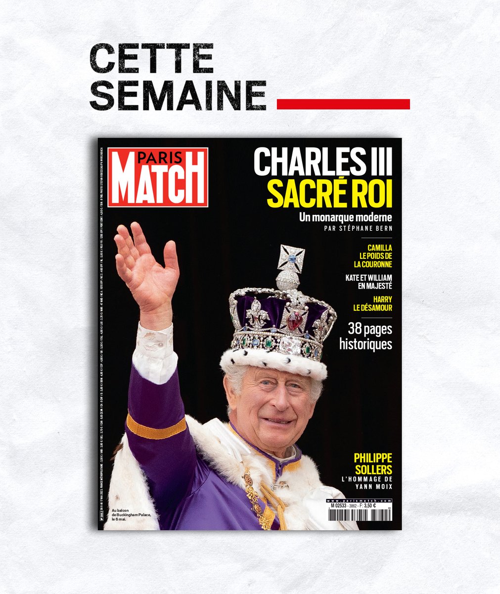 🚨 À la une historique de 𝗣𝗔𝗥𝗜𝗦 𝗠𝗔𝗧𝗖𝗛 cette semaine !

📌 Charles III, monarque modèle. Récit <a href="/bernstephane/">Stéphane Bern</a>
📌 Les photos du sacre.
📌 Harry, le désamour.

📲 Disponible dès maintenant en ligne.
👉 bit.ly/3UYFlgH

🗞 Chez votre marchand de presse mardi 9 mai.