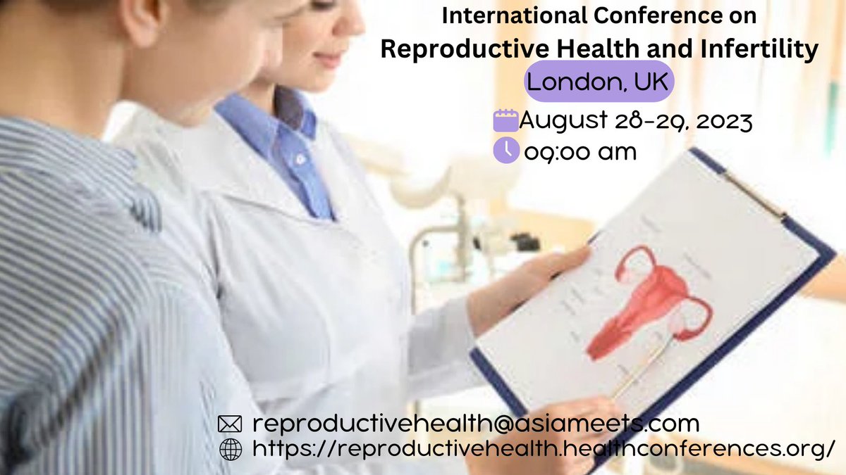 ReproductiveM's tweet image. Excited to announce the International #Conference on Reproductive Health and #Infertility! Join us in London, UK on #August 28-29, 2023, as we bring together experts to discuss the latest advancements in the field.  #ReproductiveHealth #InfertilityConference
