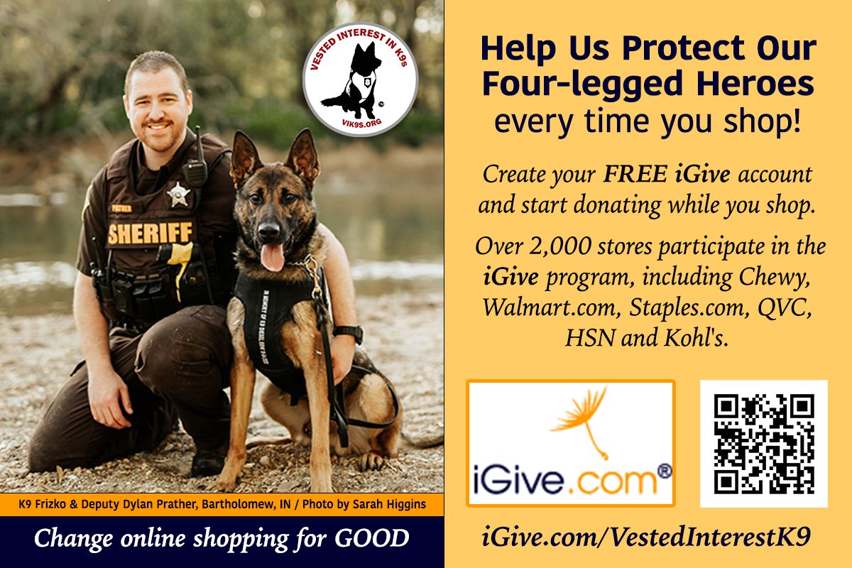 Join iGive today! Login & shop their 2,000+ stores to donate while you shop. Scan QR code to sign up and download the iGive Button to turn your browser into an automatic donation generating machine!

#igive #donatetok9s #vik9s #vestedinterestink9s #SupportVestedInterestinK9s