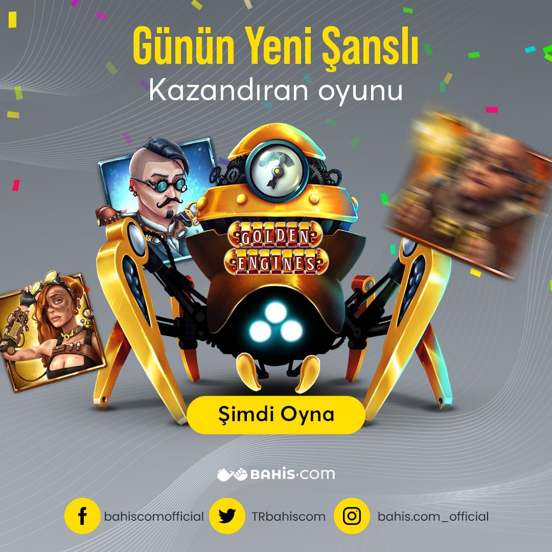 bahiscomsitesi's tweet photo. ⭐️ Günün Yeni Şanslı Kazandıran Oyunu Golden Engines Bahis•com'da Sizlerle! 

💸100 TL ve ya 100 FreeSpin Yatırım Şartsız Deneme Bonusu Bahiscom 'da

✅Güncel Giriş https://t.co/O5ZxBPe4DQ

#guncellink #dizipalguencel #dizipal24 https://t.co/Pd3gAgOJZV