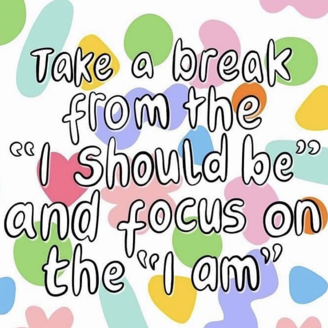 Take a break from “I should be” and focus on “I am”

Image: instagram.com/beckiebeans