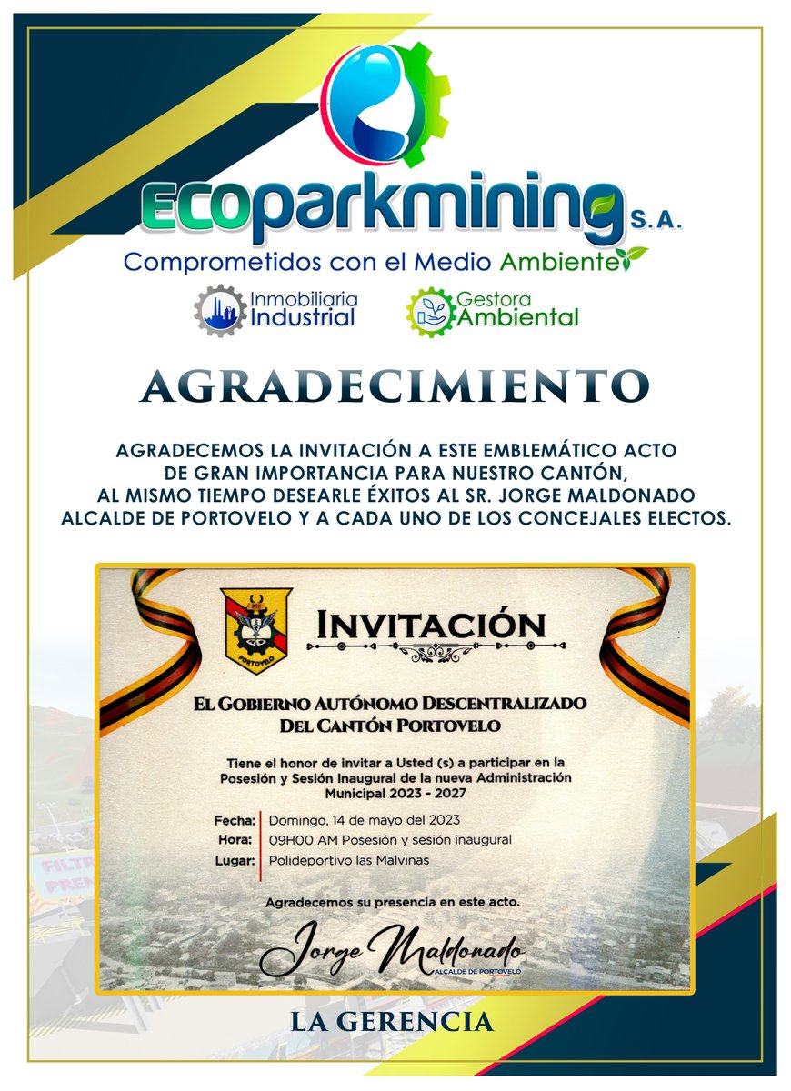 ecoparkmining's tweet image. #Portovelo #Alcalde #Agradecimiento #Invitación
Agradecemos la invitación a este emblemático acto de gran importancia para nuestro cantón, al mismo tiempo desearle éxitos al Sr. Jorge Maldonado Alcalde de Portovelo y a cada uno de los Concejales electos.