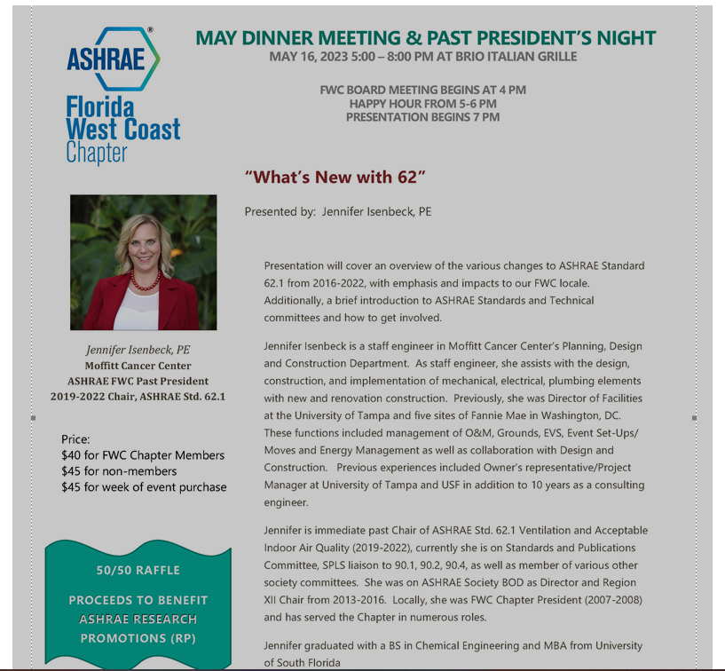 Register to join us on Tuesday, May 16, 5p - 8p: Past Presidents' Night and our May Dinner Meeting at Brio Italian Grille, where Jennifer A Isenbeck, PE, Moffitt Cancer Center; will be our dinner speaker: 𝑾𝒉𝒂𝒕'𝒔 𝑵𝒆𝒘 𝒘𝒊𝒕𝒉 𝟲𝟮?
ashrae-fwc.org/events/may-202…