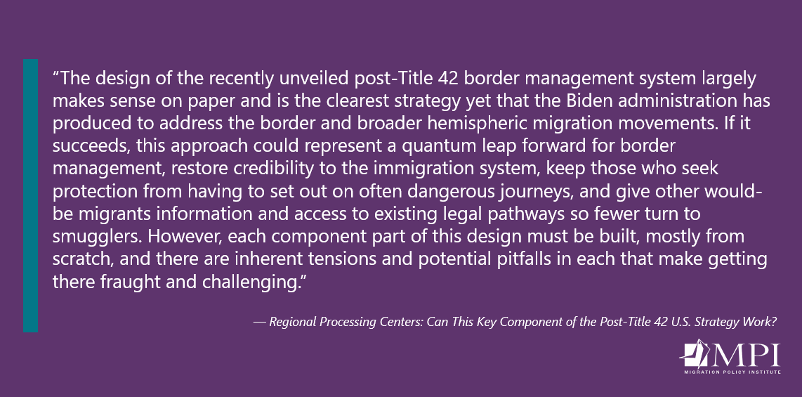 With the looming May 11 end of pandemic-era Title 42 border expulsions, the Biden administration is advancing a new vision to manage the U.S.-Mexico border & increasingly hemispheric migration flows Can it work? @SeleeAndrew assesses migrationpolicy.org/news/regional-…