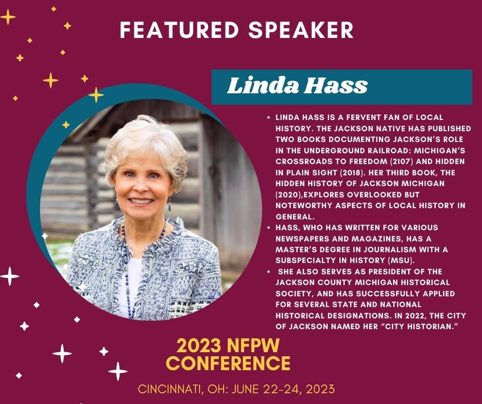 Linda Hass will be presenting “Michigan’s Crossroads to Freedom: The Underground Railroad in Jackson County, MI”