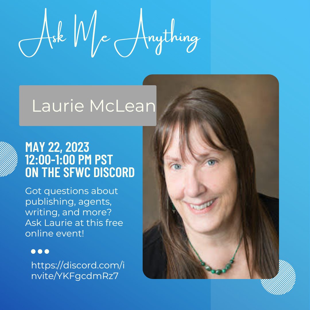 The SFWC AMA returns to discord this month on May 22nd! Join Laurie McLean from 12:00-1:00pm.