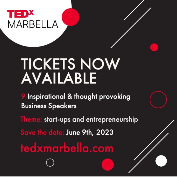 TEDx Marbella 9 June 5pm-  Tickets are available now 

tedxmarbella.com