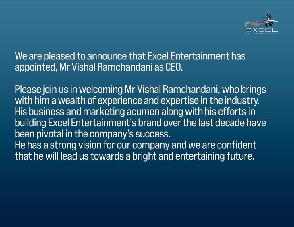 EXCEL ENTERTAINMENT APPOINTS A NEW CEO - #VishalRamchandani appoints as the new CEO of #ExcelEntertainment