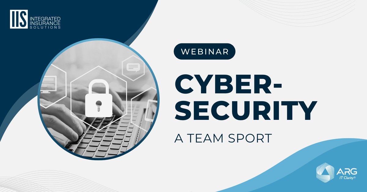 my_ARG's tweet image. Arm your team with the tools they need to stay ahead of the curve and register for ARG and IIS’s “Cybersecurity: A Team Sport” #webinar on May 25th! bit.ly/3p3xByp #insurance #cybersecuritybasic #NeverStopLearning