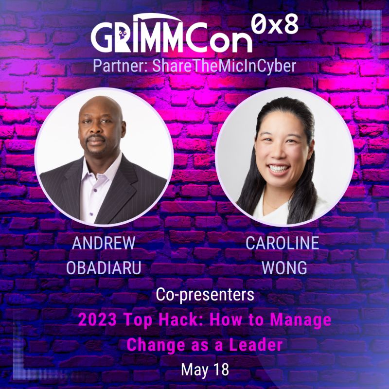 🔥 #GRIMMCon 0x8 welcomes co-presenters Caroline Wong and Andrew Obadiaru on May 18! ✅Register bit.ly/3ovordw 👍Partner @ShareInCyber 🛒swag.grimmcyber.com 💯Swag proceeds: @BlackGirlsCODE