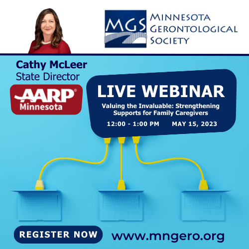 MNGero's tweet photo. Don't wait - REGISTER NOW for our next free @MNGero webinar on May 15, featuring Cathy McLeer of @aarpmn! More at https://t.co/x8z9BJ7yLt
#caregiving #gerontology #familycaregiver #mnleg #agefriendly #agefriendlymn #aging https://t.co/KmLo5eZZ4l