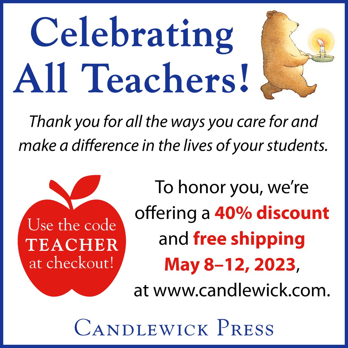 It's #TeacherAppreciationWeek2023! We're celebrating all teachers this week with a 40% discount AND free shipping. Visit our website and use code TEACHER at checkout: candlewick.com