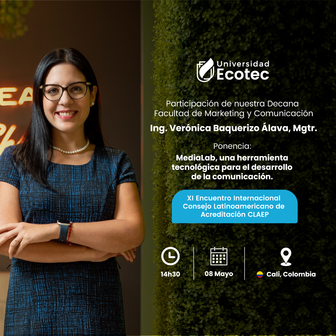 UnivEcotec's tweet image. Nuestra Decana de la Facultad @mktycom_uecotec, @verobaquerizo estará en el XI Encuentro Internacional de Programas Acreditados por @CLAEPoficial. Participará en la ponencia: #MediaLab, una herramienta tecnológica para el desarrollo de la comunicación 📢.