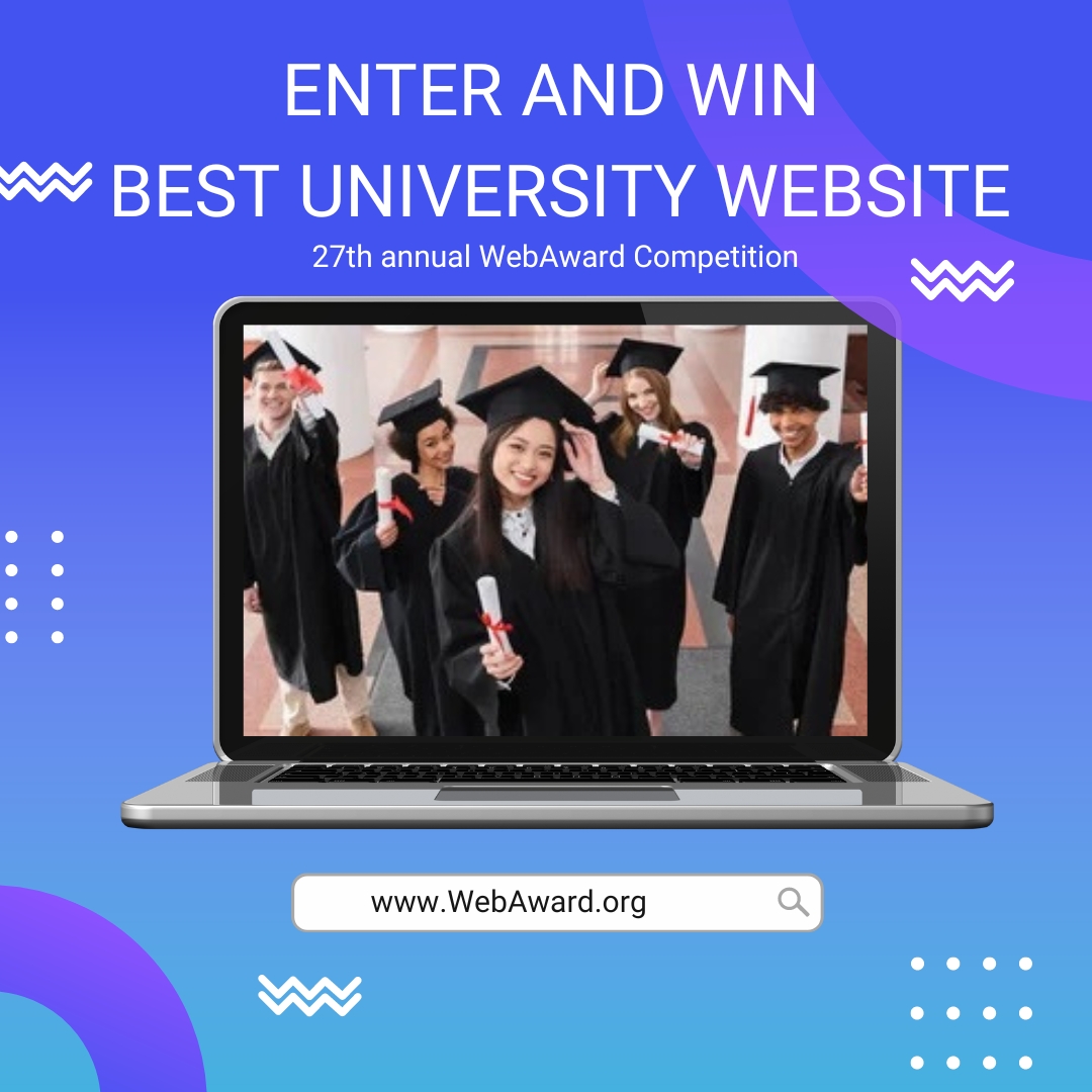 Earn Your Place in Web History & Win Best University Website in the @WebMarketingAssoc 27th #WebAward for #WebsiteDevelopment at WebAward.org 

#EducationNews #EducationMarketing #educationtechnology #UniversityMarketing #University #UniversityWebDev #EducationWebDev