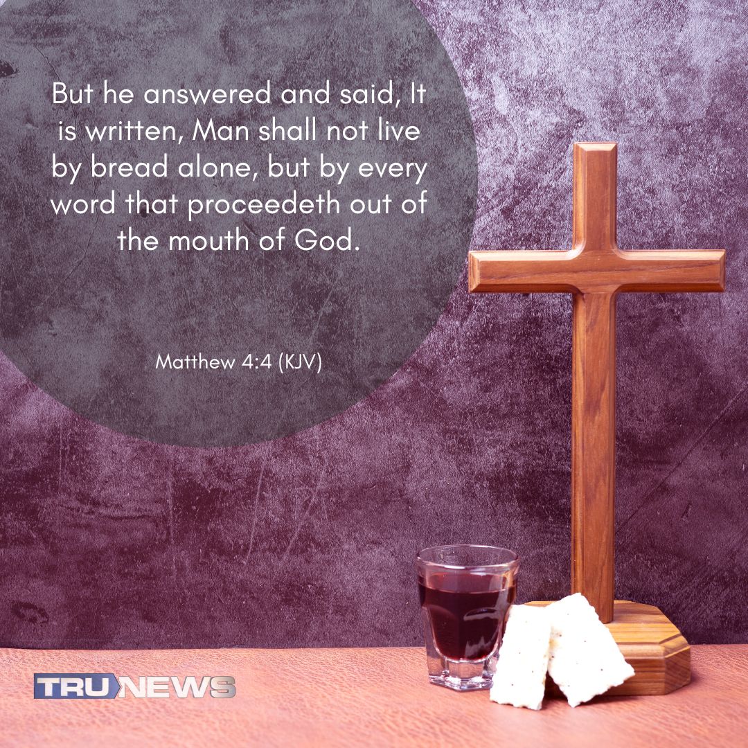 TruNews's tweet photo. But he answered and said, It is written, Man shall not live by bread alone, but by every word that proceedeth out of the mouth of God.

Matthew 4:4 (KJV)

#Verseoftheday #Bread #Comfort #Salvation #Peace #TruNews https://t.co/AHlIut1kYQ