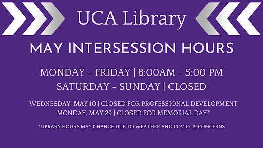 Announcing our May Intersession Hours: 
Monday-Friday, 8am-5pm. We will be closed Saturdays and Sundays!