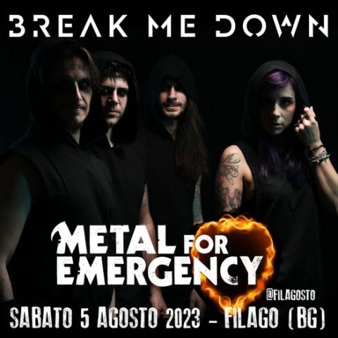 metallus_it's tweet photo. Metal For Emergency 2023: annunciati i Break Me Down! https://t.co/eg6N4GPlbE #MetalForEmergency @BreakMeDownIT https://t.co/W7bxN4Jl6V