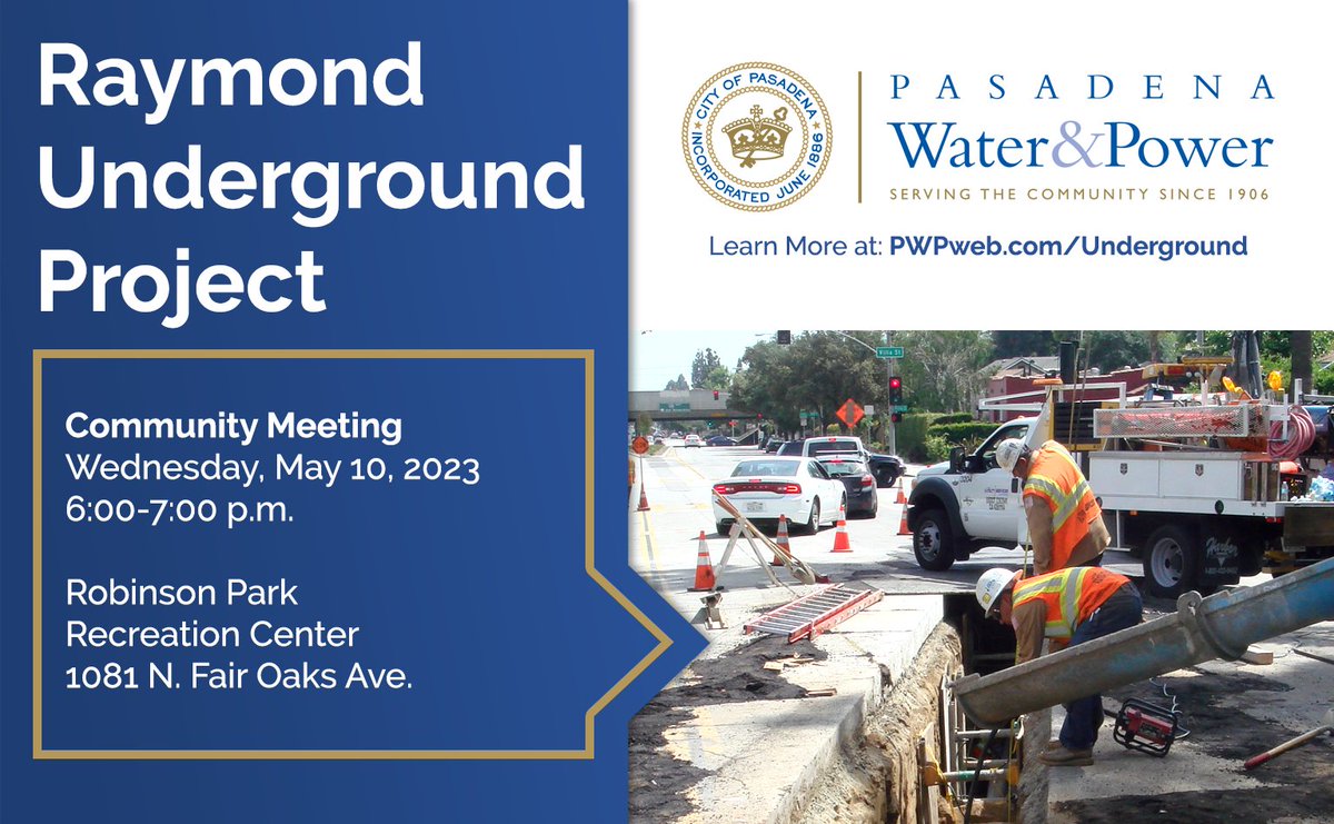 Attend a community meeting for the Raymond Underground Project THIS Wednesday, May 10, 6 – 7 p.m. at Robinson Park. Learn about the project which moves infrastructure underground to beautify the city, reduce outages, & enhance safety. Visit https://t.co/eHcSU4H7SS. @PasadenaGov https://t.co/kY36oQ92w3