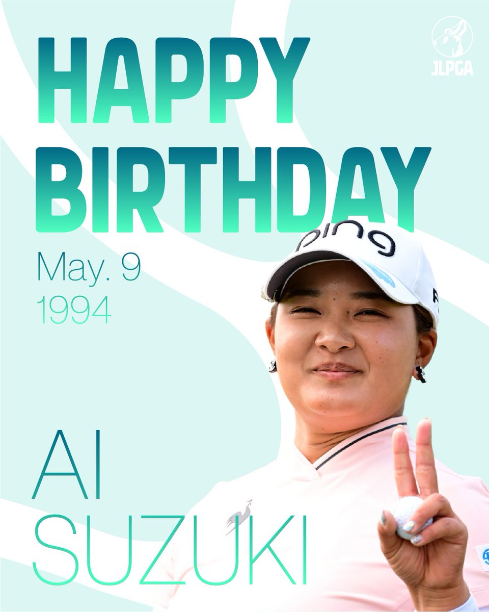 JLPGA_official's tweet photo. ／
🎉Happy Birthday🎉
＼

📅1994.5.9
#鈴木愛｜Ai Suzuki

プロフィール詳細👇
https://t.co/NKLlmXzWud

#JLPGA｜#女子プロゴルフ🏌️‍♀️ https://t.co/0z7uNooFKV