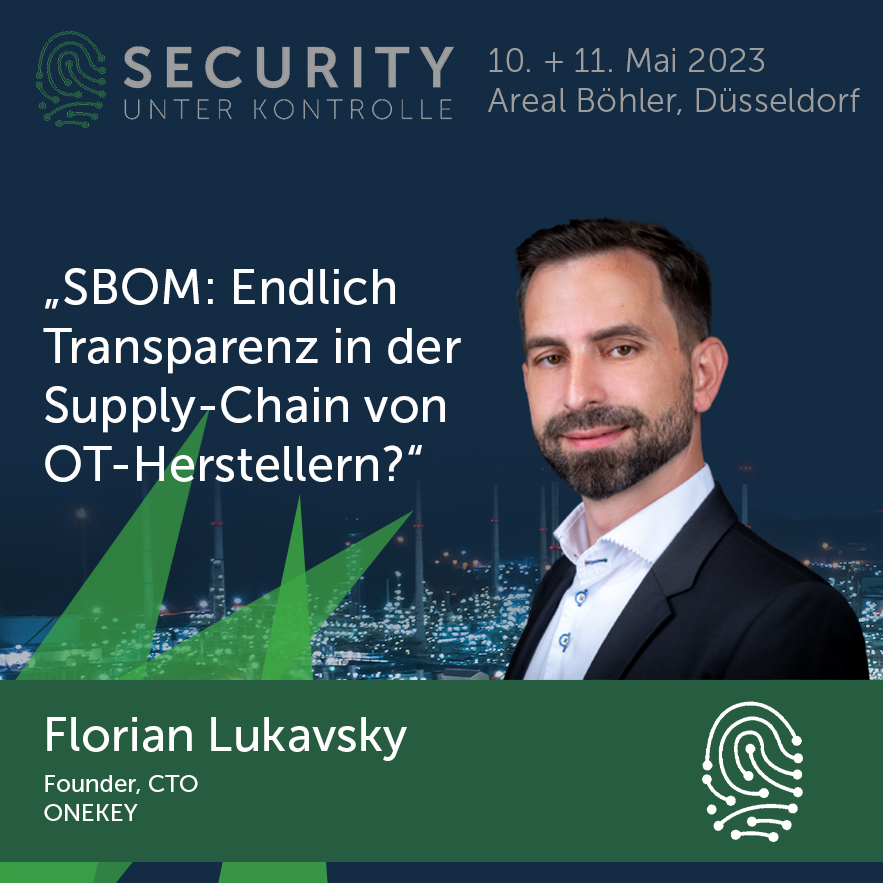 onekey_sec's tweet photo. 📢 Florian Lukavsky, CTO von ONEKEY, spricht am Do, 11. Mai 2023, 9:00-9:30 auf der SECURITY UNTER KONTROLLE über "SBOM: Transparenz in der OT-Supply Chain!". ✅ Erfahren Sie, wie Hersteller die Anforderungen der IEC 62443 erfüllen können. 🔐https://t.co/dNKoT6urfJ https://t.co/mhvpDZZL8H