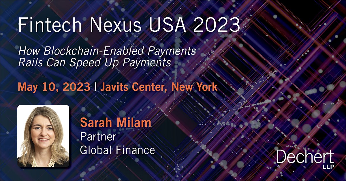 Discover cutting-edge trends, strategies and technologies driving the future of fintech during the @Fintechnexus USA 2023 conference taking place May 10-11 in New York City. Dechert partner Sarah Milam will be speaking among other industry leaders. bit.ly/44HHFgW