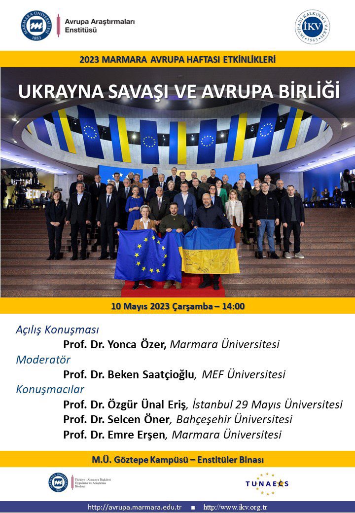 W_Ozdemir's tweet photo. Avrupa Haftasında”Ukrayna Savaşı ve Avrupa Birliği” konulu seminerde görüşmek dileğiyle… İlgilenen arkadaşlarımızı bekliyoruz… #instituteofeuropeanstudies #ikv #marmarauniversity #9mayeuropeanday 🇹🇷🇪🇺@ikv1965 @AbbmMarmara @ABakademik https://t.co/YVMTuk2FMl