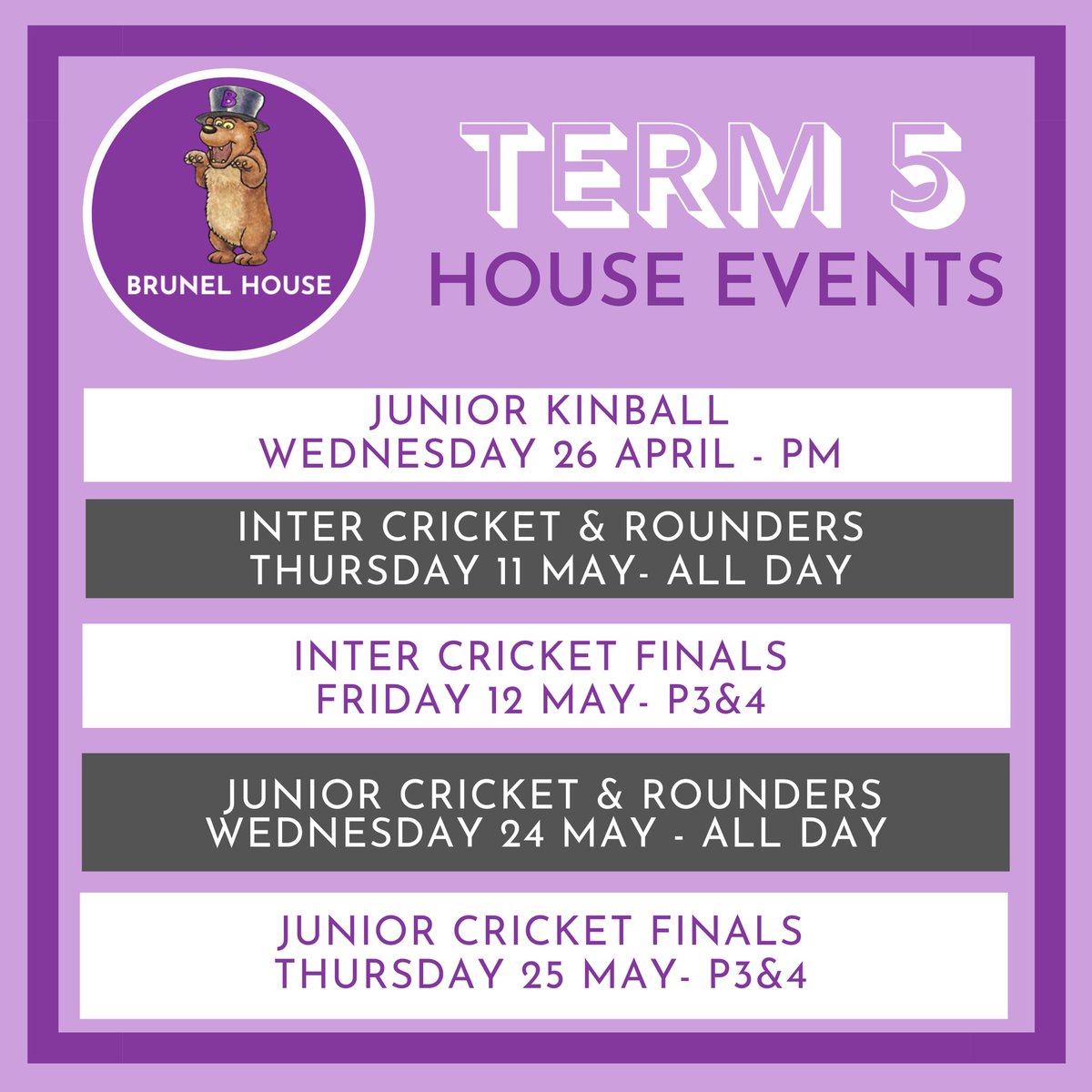 House Events for Term 5! Started on a high with a win for Junior Kinball- keep it up Bears 🐻 #supportbrunelbears🐻
