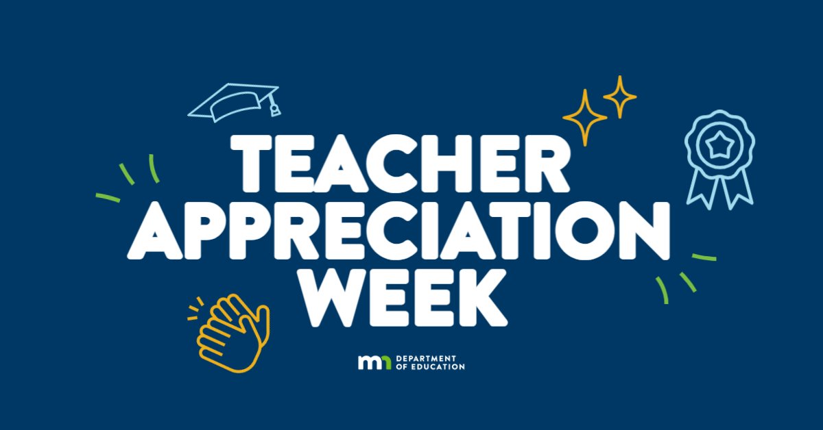 Teacher Appreciation Week. Minnesota Department of Education. 