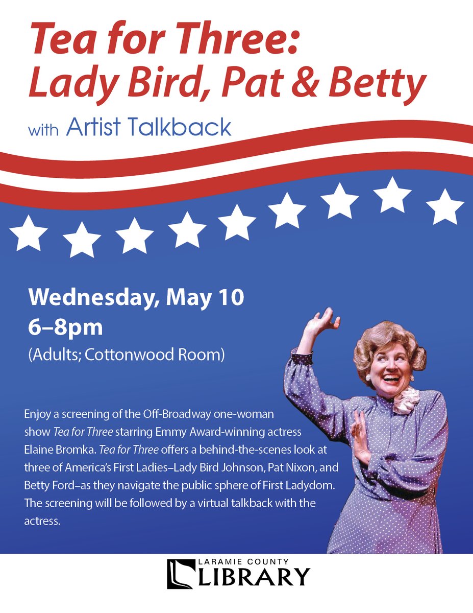 Join us on May 10 at 6pm to enjoy a screening "Tea for Three: Lady Bird, Pat &amp; Betty" performed by Emmy-Award-winning actress Elaine Bromka.

After the show, enjoy learning about the production from the actress herself in a virtual talkback.

FREE and open to the public!