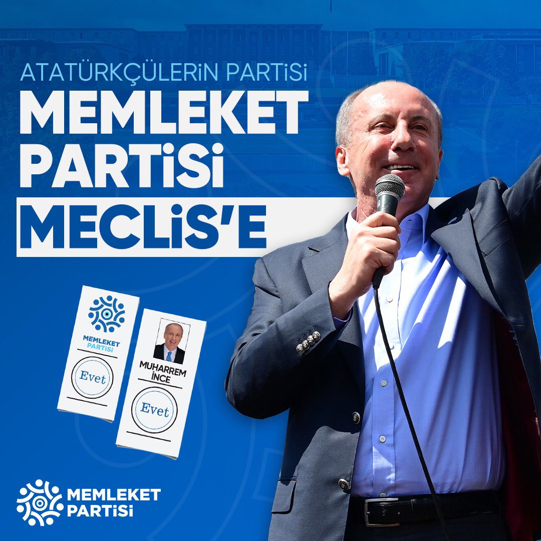 Meclis’e Atatürkçüler gerek, Meclis’e Cumhuriyetçiler gerek, Meclis’e Memleket Partisi gerek! #MemleketMeclise