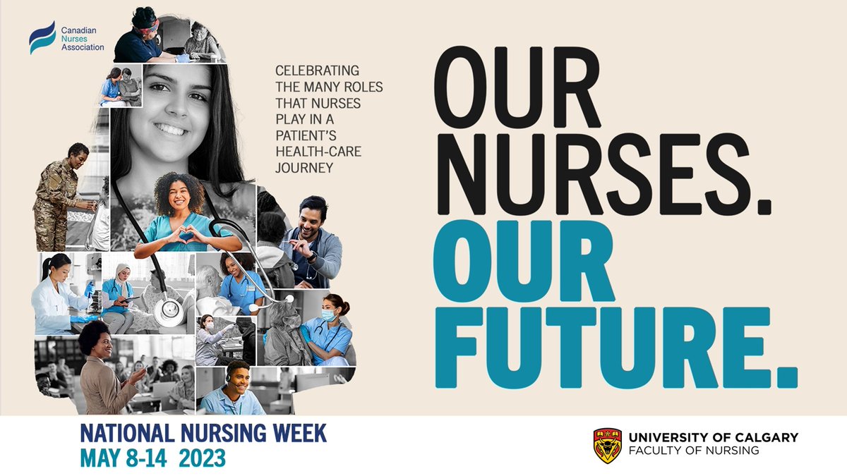 Happy #NationalNursingWeek from all of us at UCalgary Nursing! This year's theme is Our Nurses. Our Future. @canadanurses @sandra_davidson #CNA2023 #OurNursesOurFuture #IKnowANurse #IND2023 #Nurses2023 #VoiceToLead #HeyNurse