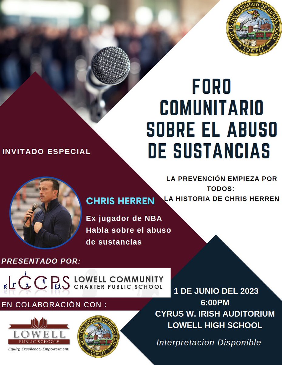 CityofLowellMA's tweet photo. Please join @lowellcomchrtr, in partnership with the City and @LowellPSD,  on June 1, at 6:00PM for a Substance Abuse Prevention Forum at the Cyrus W. Irish Auditorium featuring former NBA player and substance abuse speaker @c_herren, who will share his personal recovery journey. https://t.co/ilnFBhAZRS