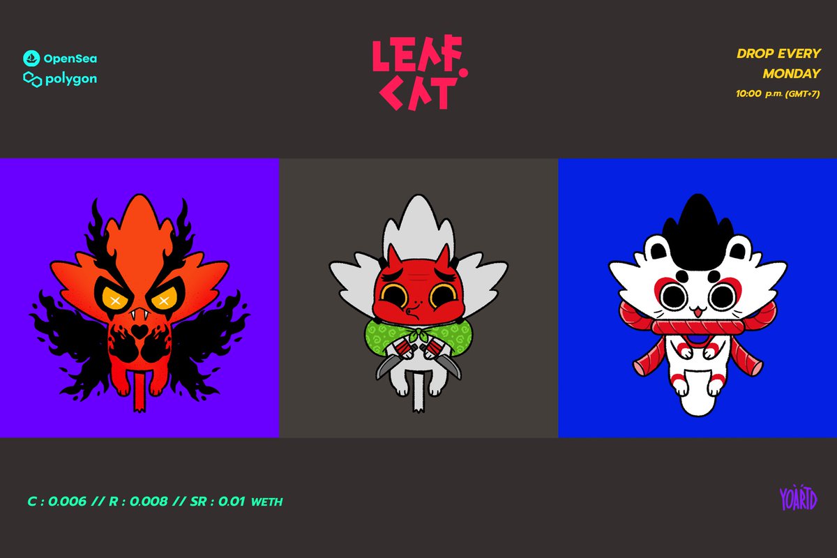 ✨NEW DROP✨

LEAFCAT #591-#593🍁
My new drop will be release on 08/05/2022 

on POLYGON👾
opensea.io/collection/lea… 

#LEAFCAT #leafcats #NFT #NFTCommunity #NFTThailand #polygon #PolygonNFT