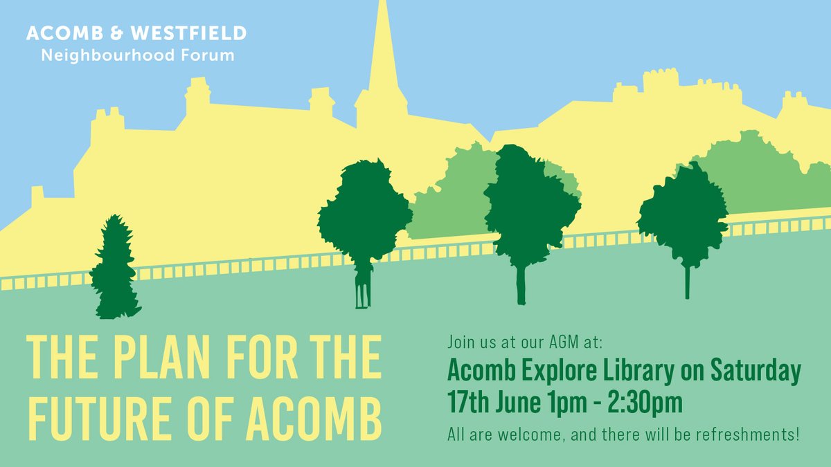 A plan for Acomb needs the views of everyone who lives, shops, or works in Acomb, and we would love to hear from you!

Join us at our AGM to find out what we have been up to in creating a neighbourhood plan for Acomb. #acomb #neighbourhoodplanning