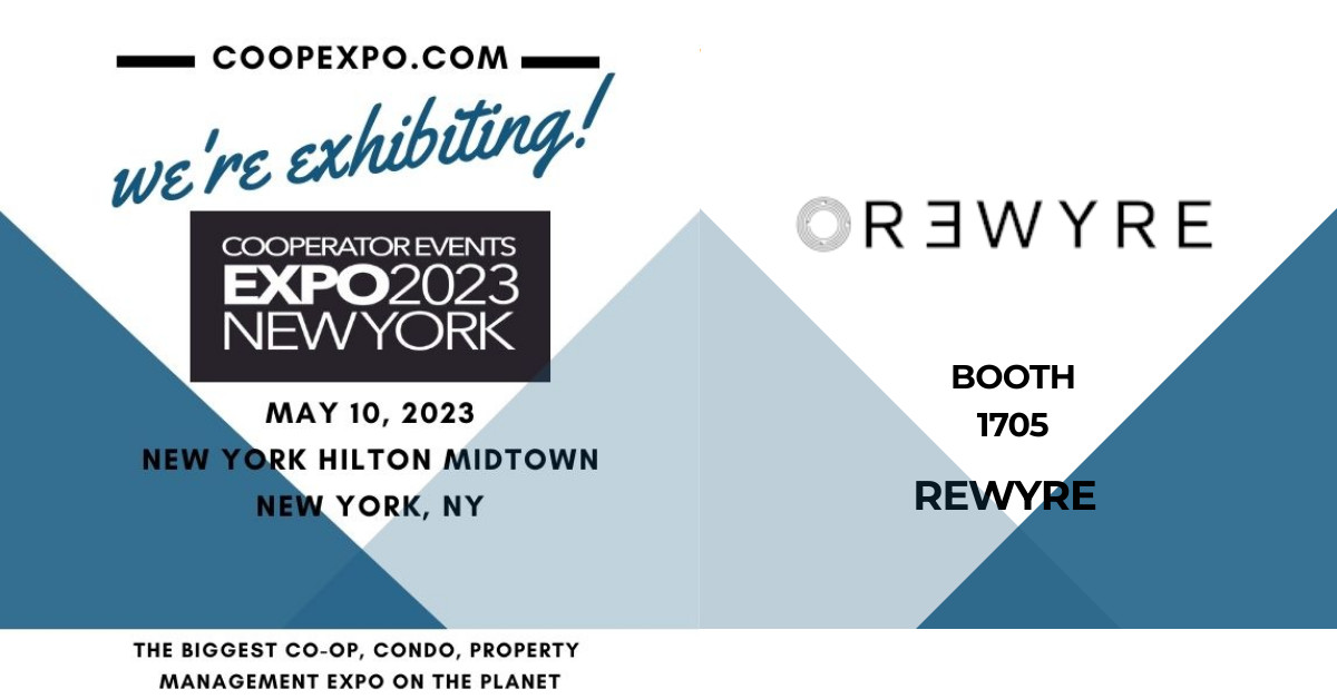 RewyreNYC's tweet photo. Hey everyone! We can't wait for the upcoming @TheCooperator Expo this Wednesday. Be sure to come and visit us at the ReWyre booth, #1705 on the second floor. See you there! #CoopExpo #ReWyre #Booth1705 #Proptech https://t.co/fmLc55XXBw