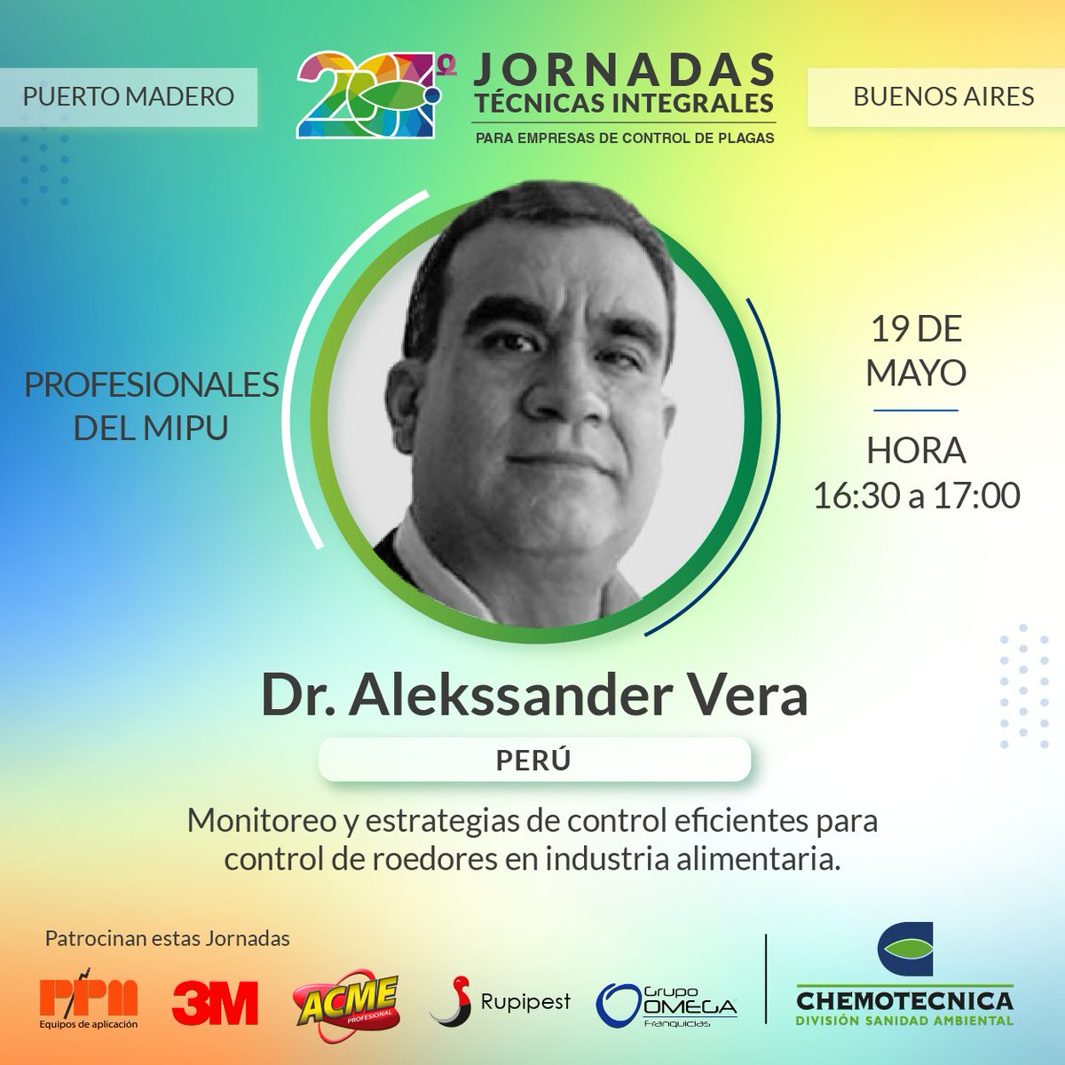 Seguimos presentando a los DISERTANTES de las 20mas. Jornadas Tecnicas para Empresas de Control de Plagas.
Como todos los años convocamos a los principales referentes del Sector para poder capacitarlos! 🙌
No te podes perder estas charlas con disertantes INTERNACIONALES!💪