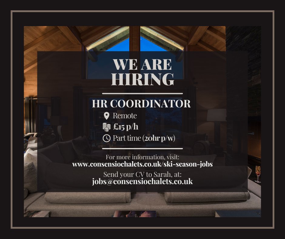 consensioluxury's tweet photo. Consensio are looking for a talented HR Coordinator to join our hard-working team in preparation for the the upcoming ski season. 

Read the full job description here:
https://t.co/uhPunhSpAZ https://t.co/EjztNGdVZe