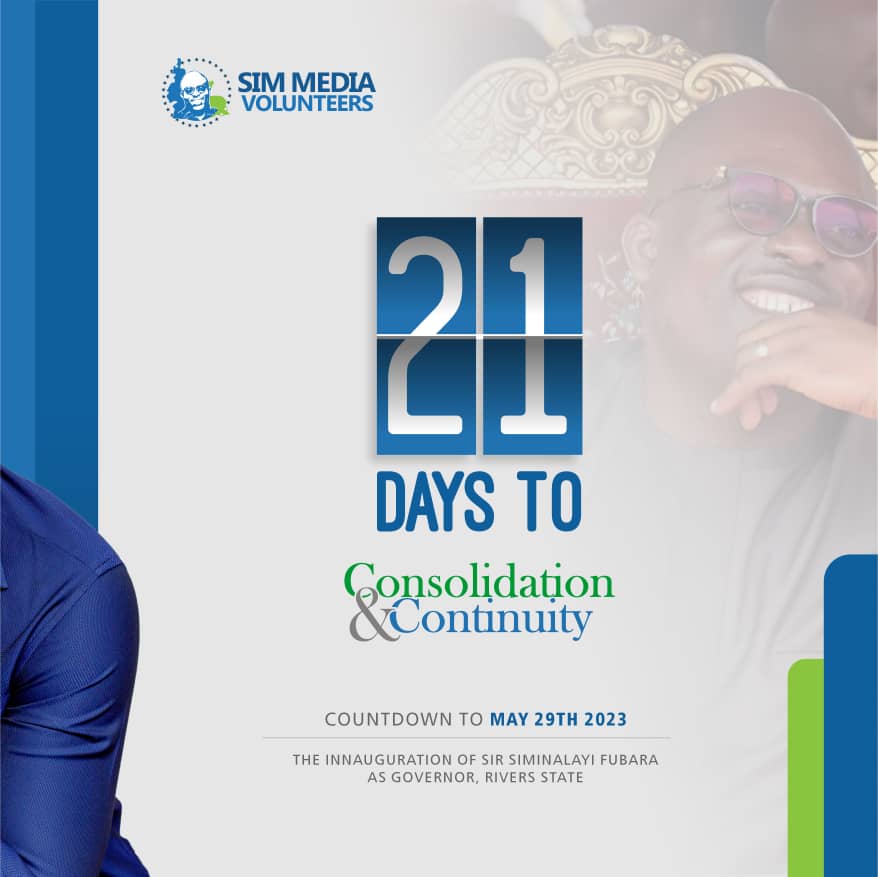 ChikadibiaInno2's tweet image. The countdown for consolidation of the NEW Rivers Vision is still active.

It's 21 days to the swearing in of the next Governor of Rivers State, Sir Siminalayi Fubara.

Join us on May 29, 2023.

#SimMediaVolunteers 
#smv